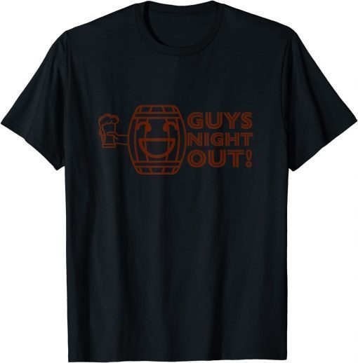 Guys Night Out! Gift T-Shirt