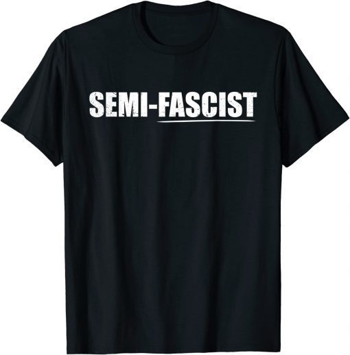 Semi-Fascist Biden Quotes T-Shirt