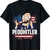 PedoHitler Joe Biden T-Shirt
