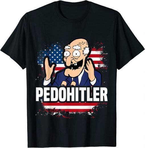 PedoHitler Joe Biden T-Shirt