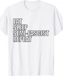 Semi-Fascist T-Shirt