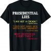 Presidential Lies, Nixon, Clinton and Trump Lies, Anti Trump 2023 T-Shirt