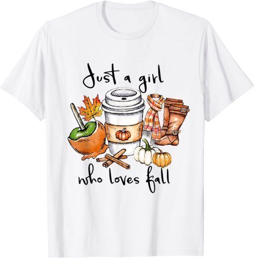 Womens Just A Girl Who Loves Fall Pumpin Spice Latte Autumn T-Shirt