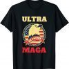 Ultra Extreme MAGA Ultra-Maga Trump Supporter Patriotic T-Shirt