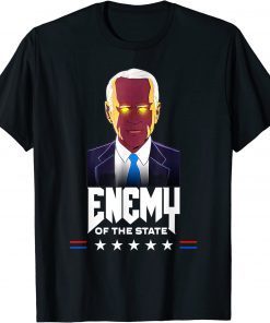 Enemy Of State Trump Quotes American Dark Brandon Biden USA T-Shirt