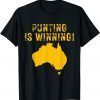 Punting Is Winning, Funny Quotes 2023 T-Shirt