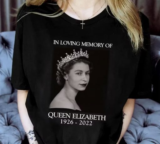 In Loving Memory Of The Queen Elizabeth 1926-2022 T-Shirt