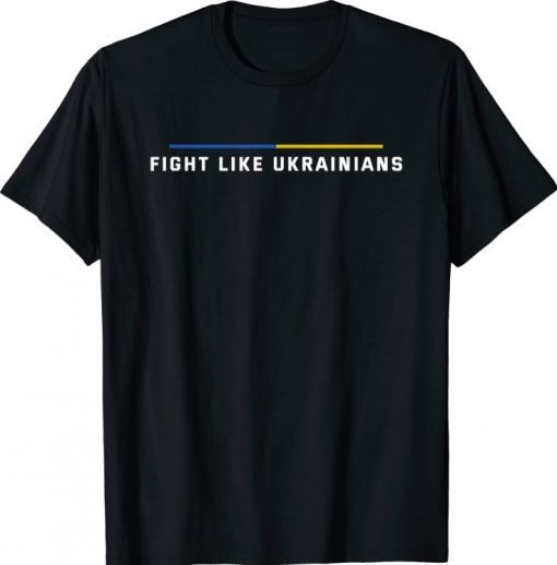 Fight Like Ukrainians Classic T-Shirt
