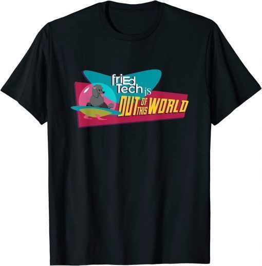 friEdTech is Out of this World! T-Shirt