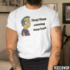 They Them Causing May Hem Funny T-Shirt