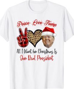 All I Want For Christmas Is Trump Back In Office, love Trump T-Shirt