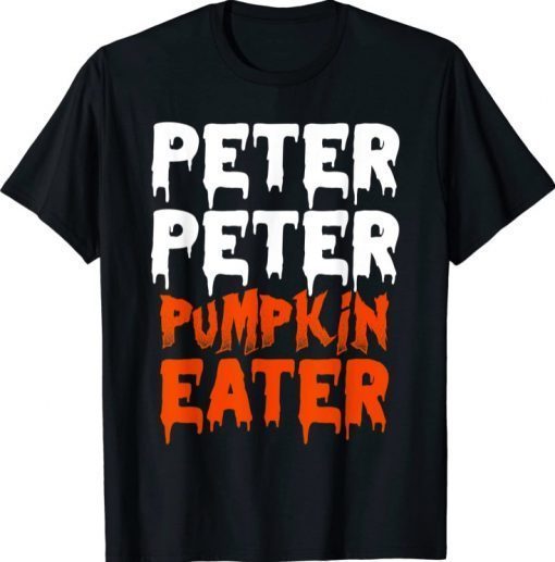 Peter Pumpkin Eater Halloween Costume Men Couple Group DIY T-Shirt