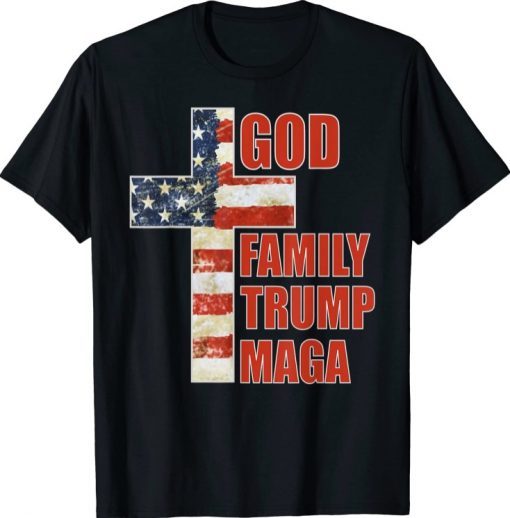 God Family Trump MAGA Cross with American Flag T-Shirt