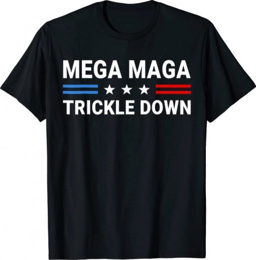 Mega MAGA Trickle Down Biden Quotes USA Flag Men Women T-Shirt