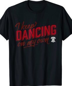 Philadelphia Bells Baseball I Keep Philly Dancing on My Own Vintage T-Shirt