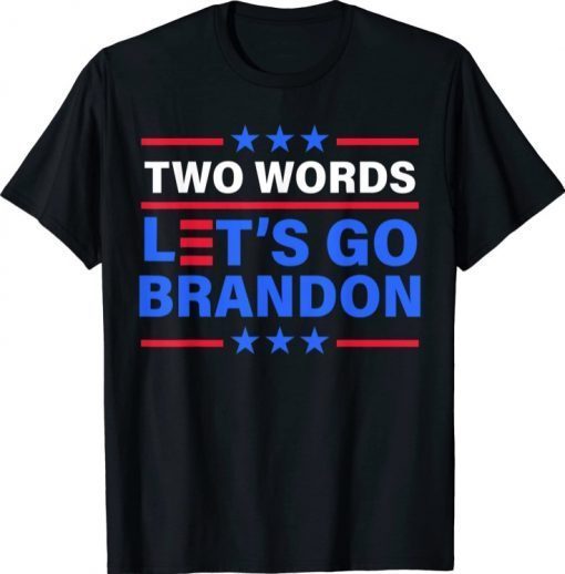 Mens Two Words Political Shirt Funny Anti Biden Men Official T-Shirt