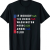 If nobodyCan the morocCAN Washington MorocCAN AmeriCAN Club Funny T-Shirt