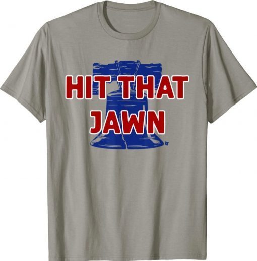 Hit That Jawn - Philadelphia Baseball T-Shirt