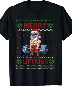 Merry Liftmas Ugly Christmas Santa Claus Gym Workout Gifts T-Shirt