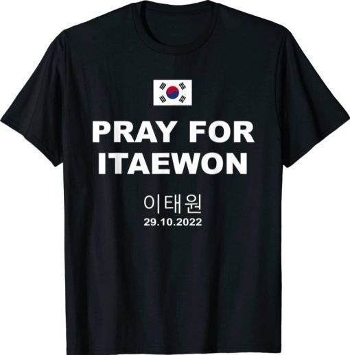 Pray For ITAEWON Halloween Festival Korea T-Shirt