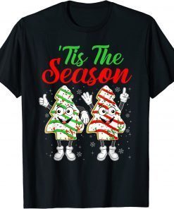 Funny Tis The Season Christmas Tree Cakes Debbie Shirt