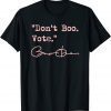 Don't Boo Vote - Barack Obama 2024 T-Shirt