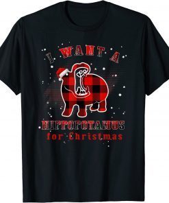 I Want A Hippopotamus For Christmas Plaid Hippo Pajamas Xmas 2023 T-Shirt