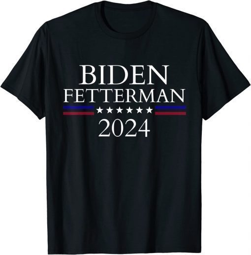 Biden Fetterman 2024 T-Shirt