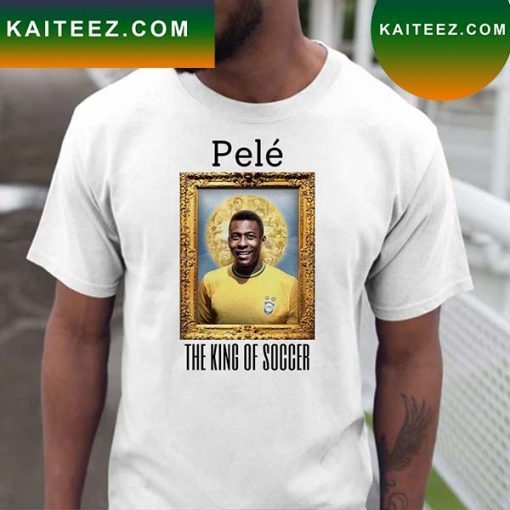Pele 1940 2022 RIP Rest In Peace The King Of Soccer Classic Shirt