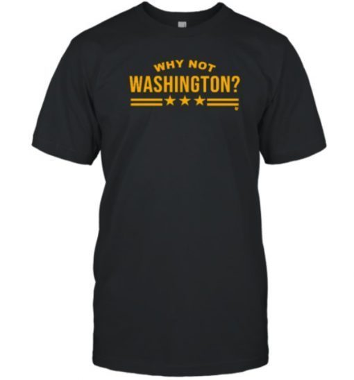 Official Josh Taylor Why Not Washington T-Shirt