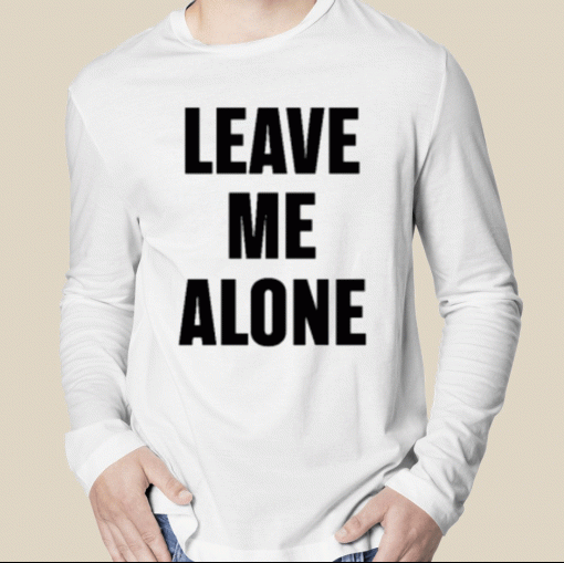 The Kid Laroi Updates Leave Me Alone Shirt