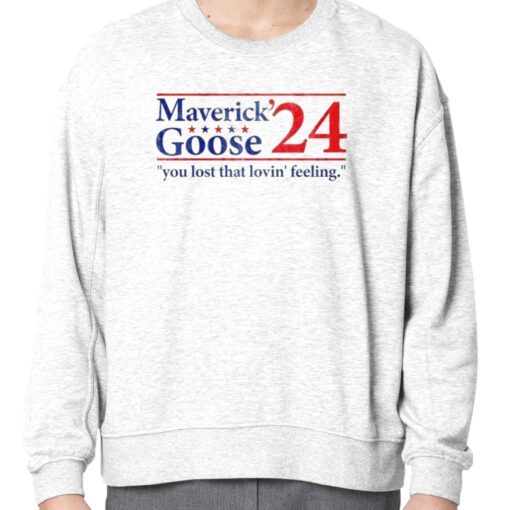 Maverick Goose 2024 You Lost That Lovin’ Feeling Official T-Shirt