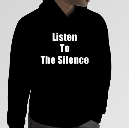 Listen To The Silence Tee Shirt