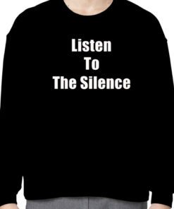 Listen To The Silence Tee Shirt