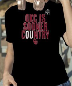 OKLAHOMA SOFTBALL: OKC IS SOONER COUNTRY 2023 SHIRT