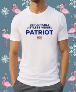 Trump Make American Great Again 2024 Deplorable Listless Vessel Patriot Tee Shirt