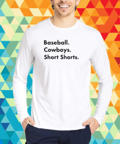 Garett Delano Baseball Cowboys Short Shorts T-Shirt