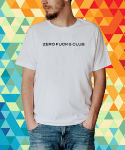 Zero Fucks Club T-Shirt
