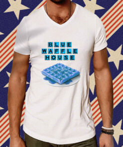 Official Blue Waffle House T-Shirt