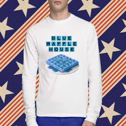 Official Blue Waffle House T-Shirt