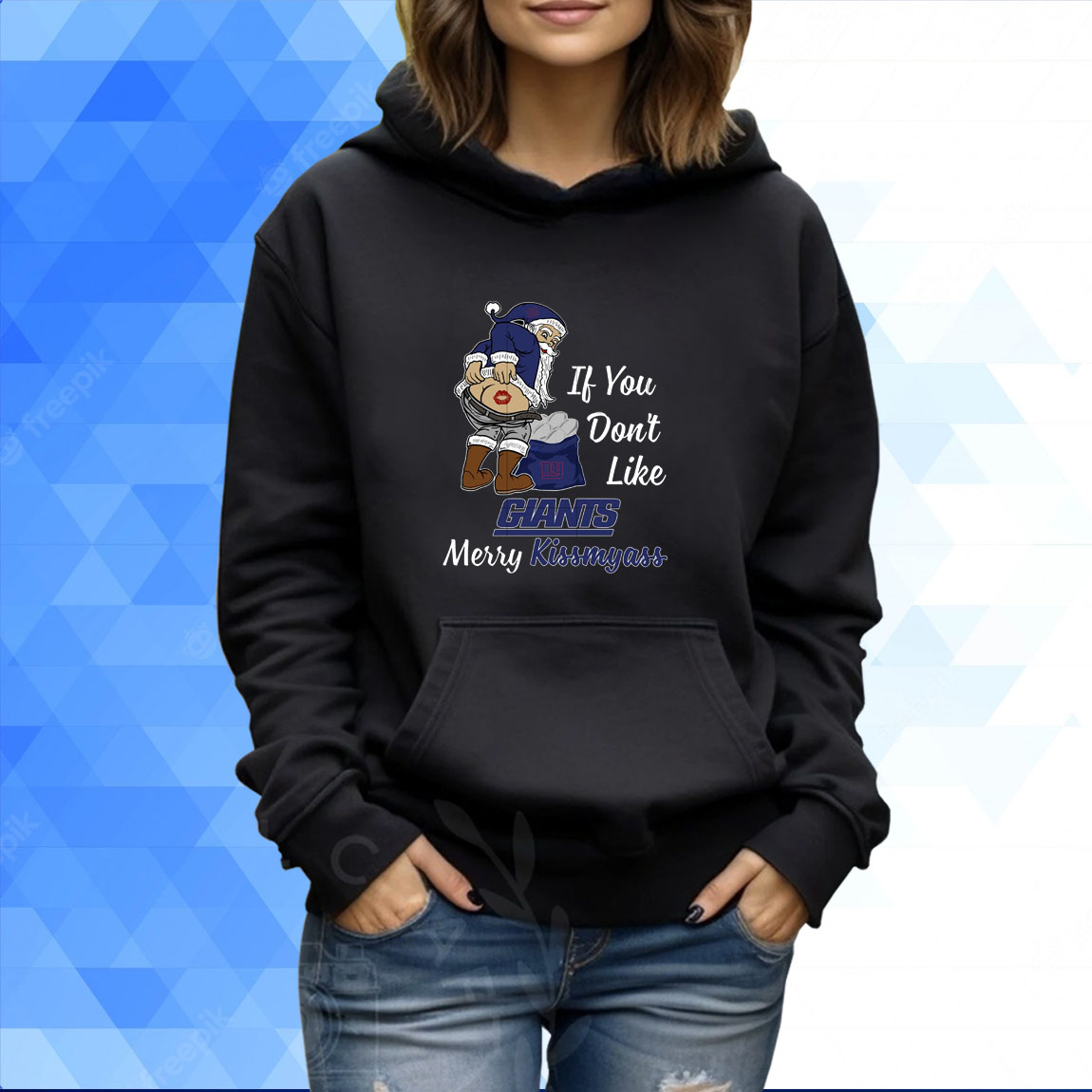 Xmas if you don't like New York Giants football Merry Kissmyass Santa Claus funny  shirt, hoodie, sweater, long sleeve and tank top