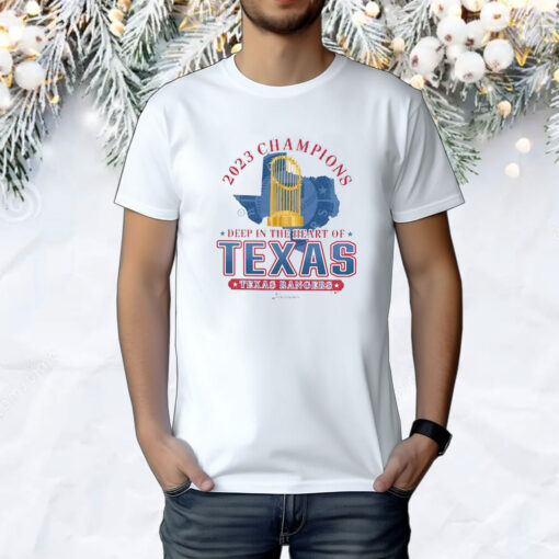 Texas Rangers 2023 World Series Champions Deep In The Heart Of Texas T-Shirt