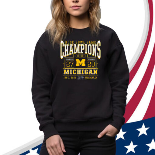 Rose Bowl Game Champions Michigan 27-20 Alabama Jan 1 2024 Pasadena Ca Hoodie TShirts